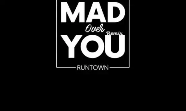 Question Of The Day!! Which Of These Artistes Do You Think Would Murder Runtown’s Mad Over You Remix?